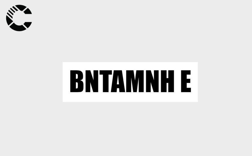 Bntamnh E