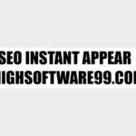seo instant appear highsoftware99.com