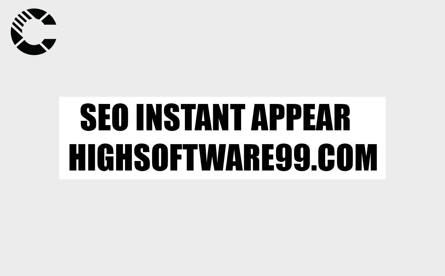 seo instant appear highsoftware99.com