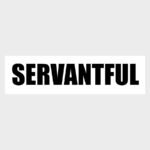 Servantful