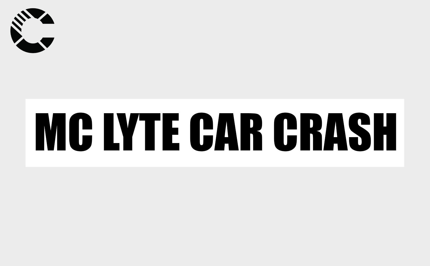 MC Lyte Car Crash