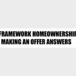 framework homeownership making an offer answers