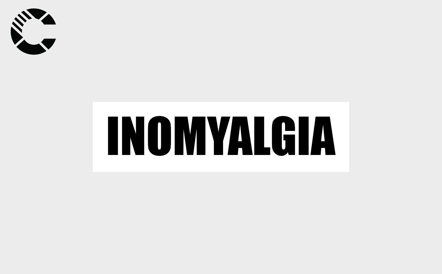 Inomyalgia